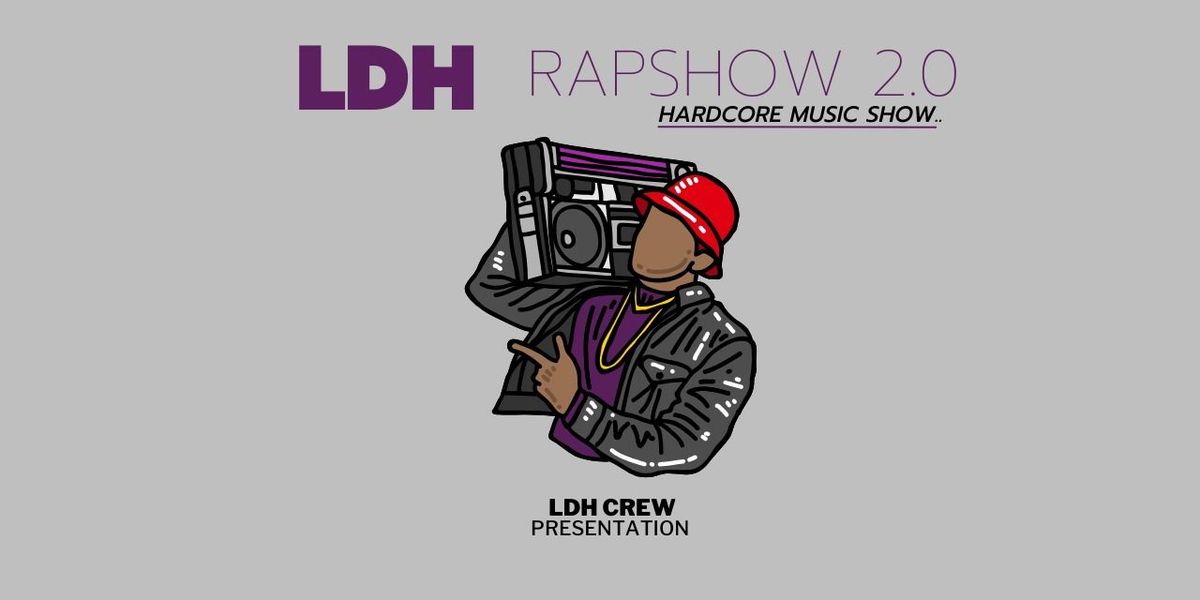 LDH RAP SHOW 2.0