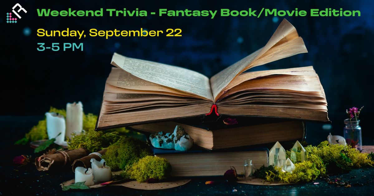 Weekend Trivia - Fantasy Book and Movie Edition 