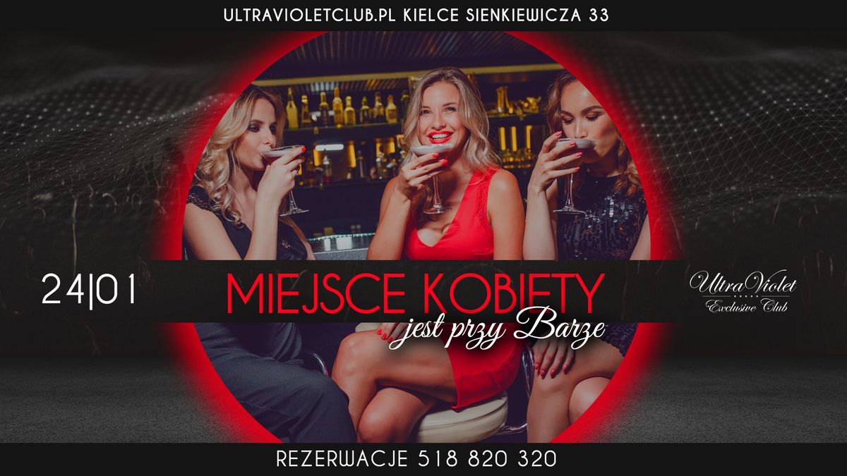 Miejsce Kobiety jest przy Barze_Lista FB Free do 23:00_24 Stycznia_Dj Buchti