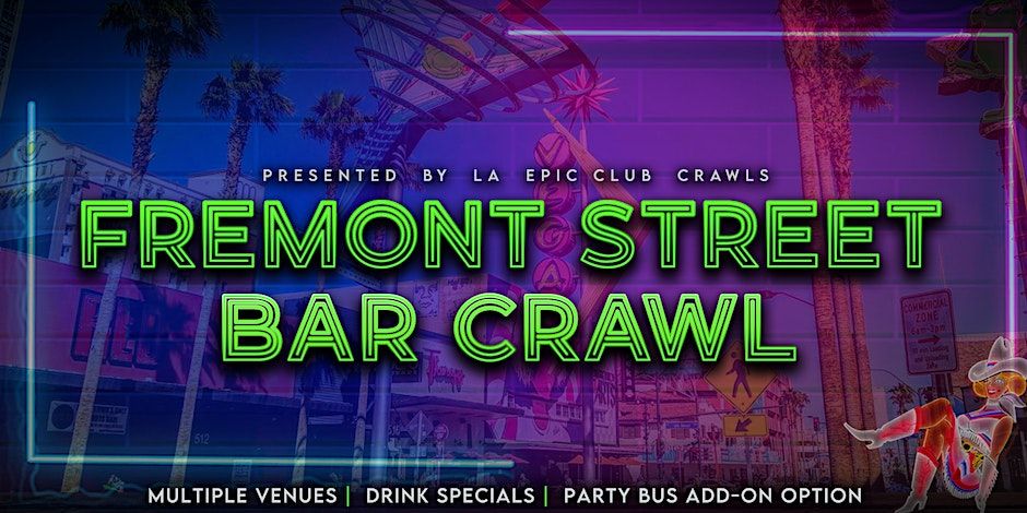 Fremont Street Bar Crawl 