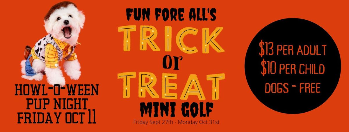 Trick Or Treat Mini Golf Pup Night