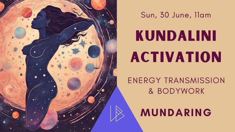 Kundalini Activation & Bodywork | Mundaring