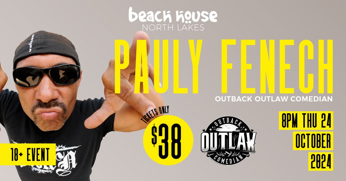 Pauly Fenech - Outback Outlaw