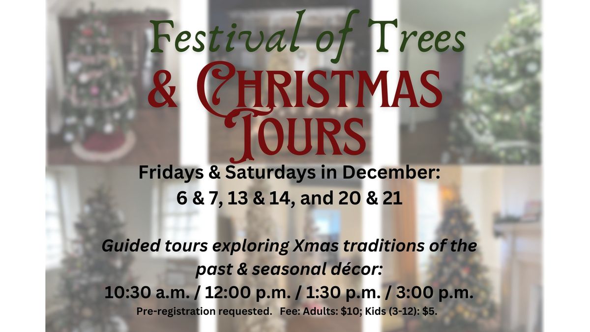 Festival of Trees & Christmas Tours