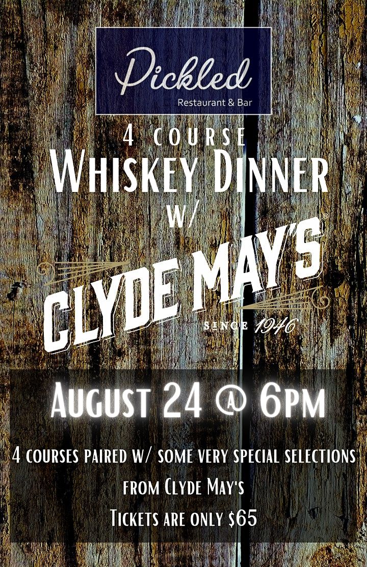 Clyde Mays Whiskey Dinner at Pickled, Pickled, Fort Pierce, 24 August 2021