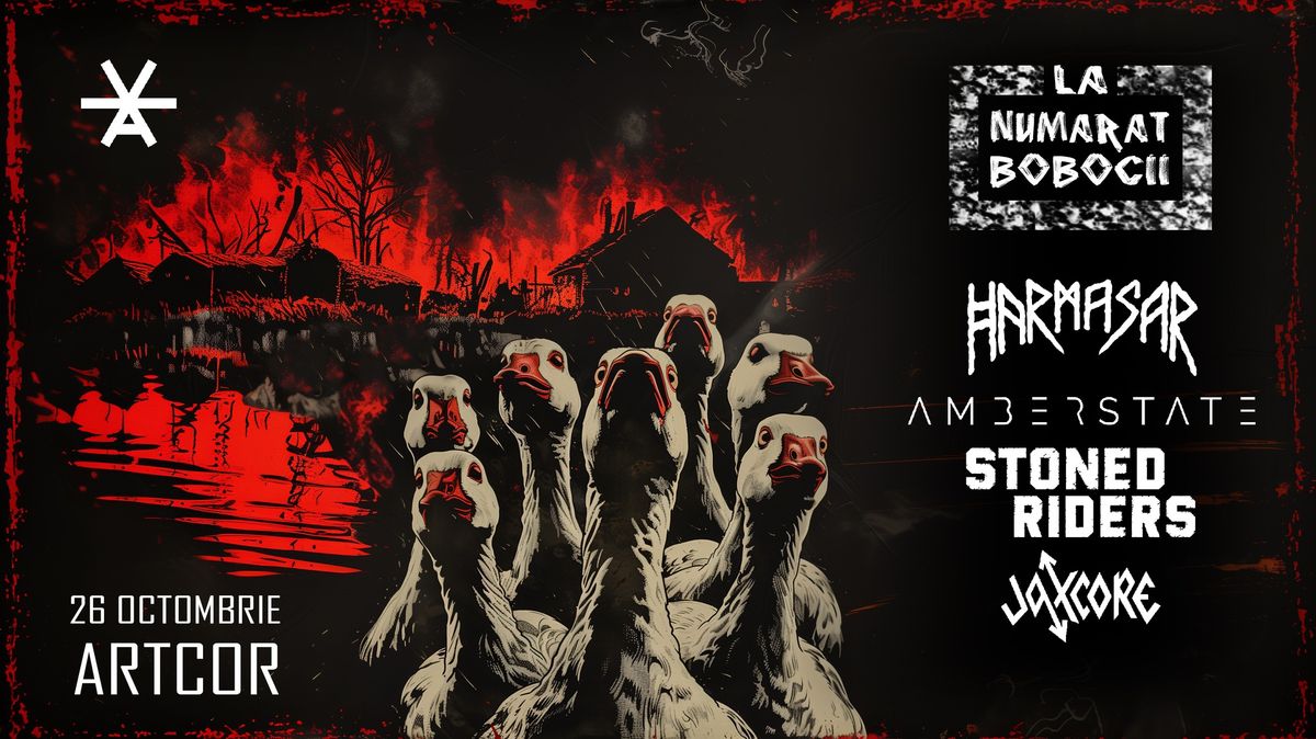 LA NUM\u0102RAT BOBOCII | HARMASAR \/\/ Amberstate \/\/ Stoned Riders \/\/ Jaxcore @ Artcor