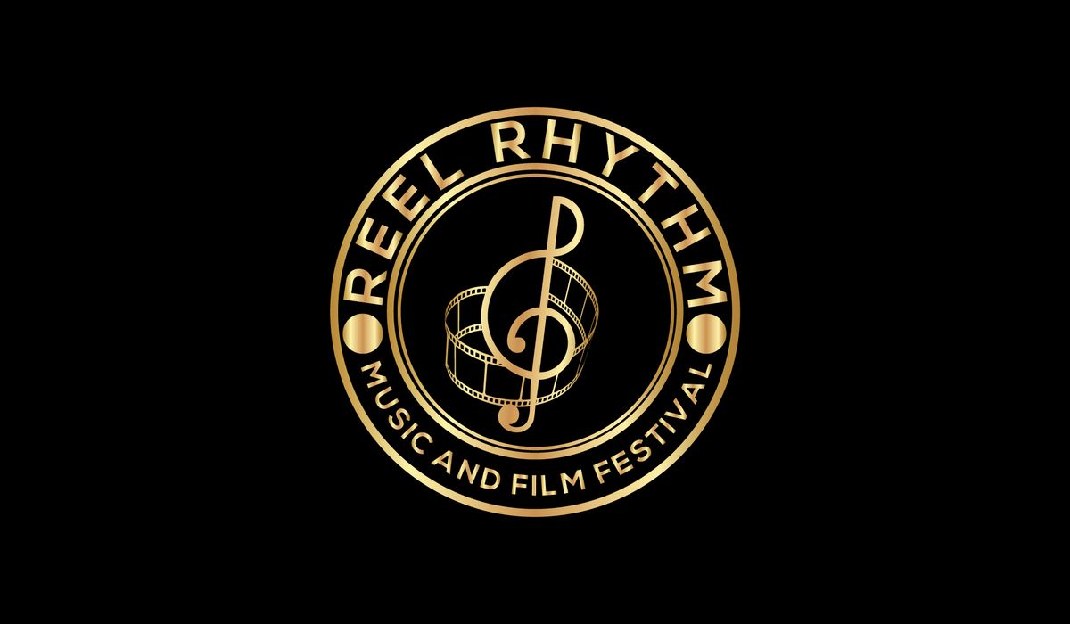 Reel Rhythm Music & Film Fest!