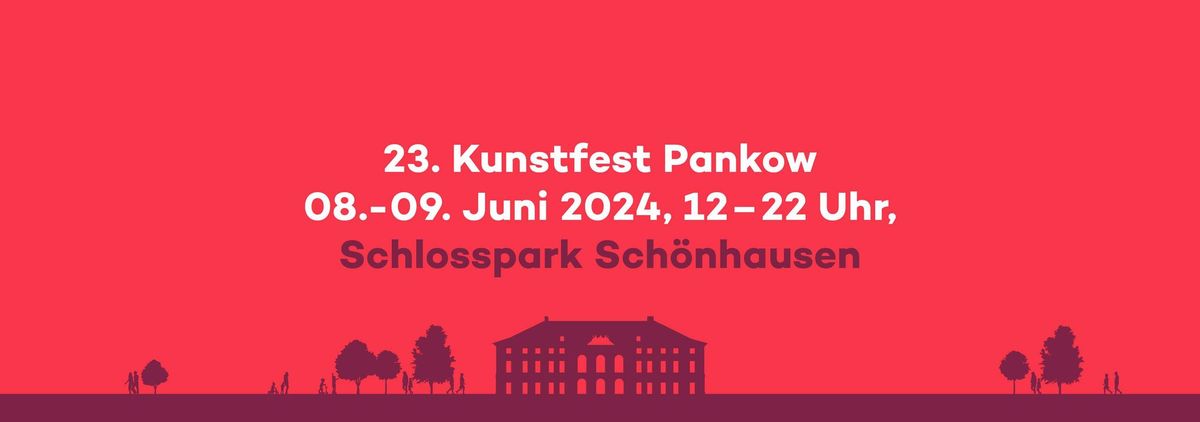 23. Kunstfest Pankow im Schlosspark Sch\u00f6nhausen
