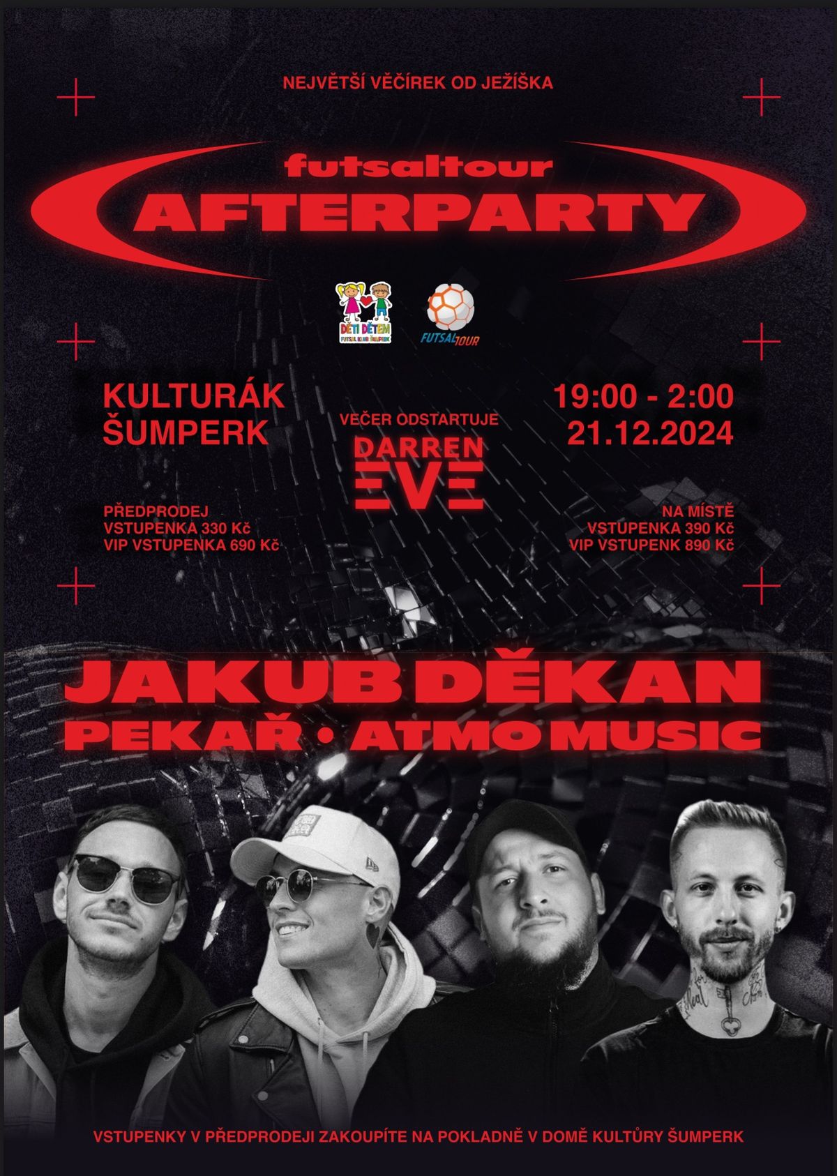 ATMO MUSIC & Jakub D\u011bkan , Peka\u0159 AFTERPARTY FUTSAL TOUR \u0160UMPERK 2024