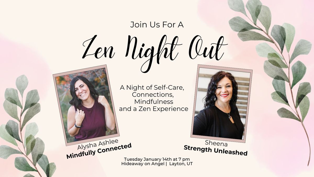 Women's Connection & Mindfulness Event - January Zen Night Out