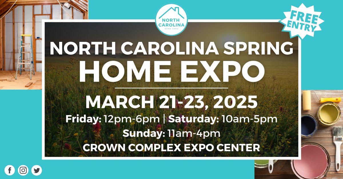 North Carolina Spring Home Expo, March 21-23, 2025