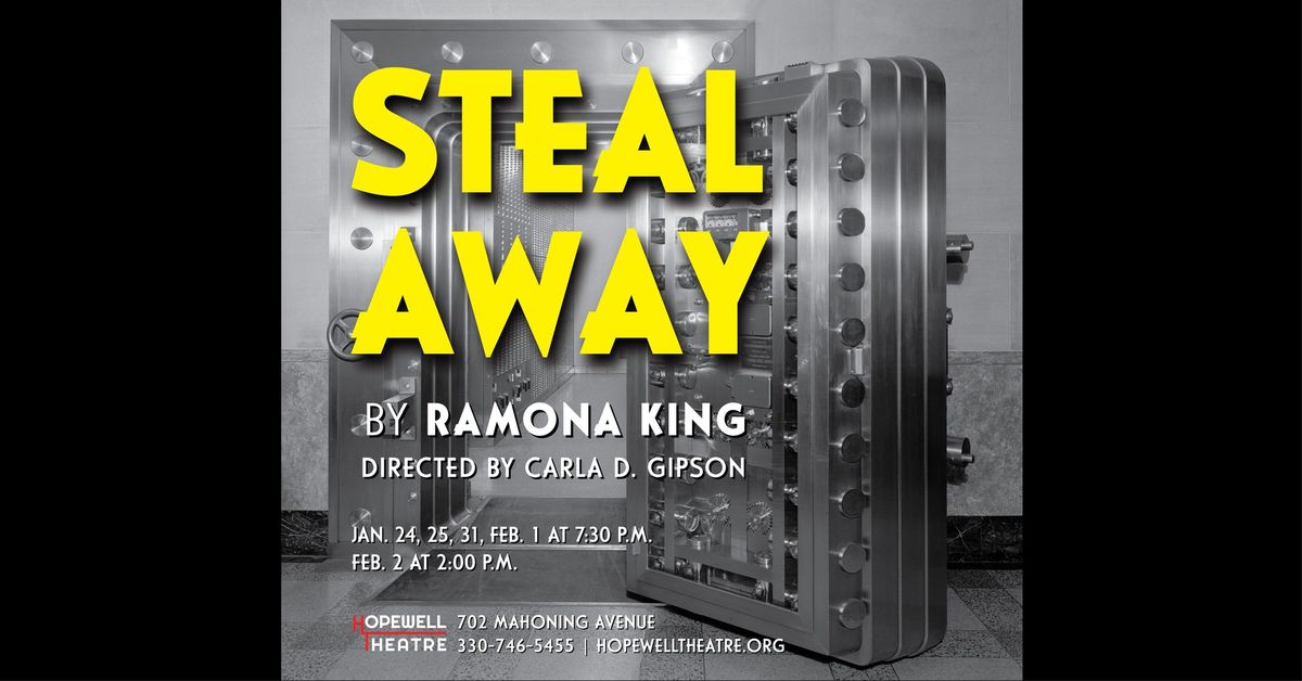 "Steal Away" at Hopewell Theatre