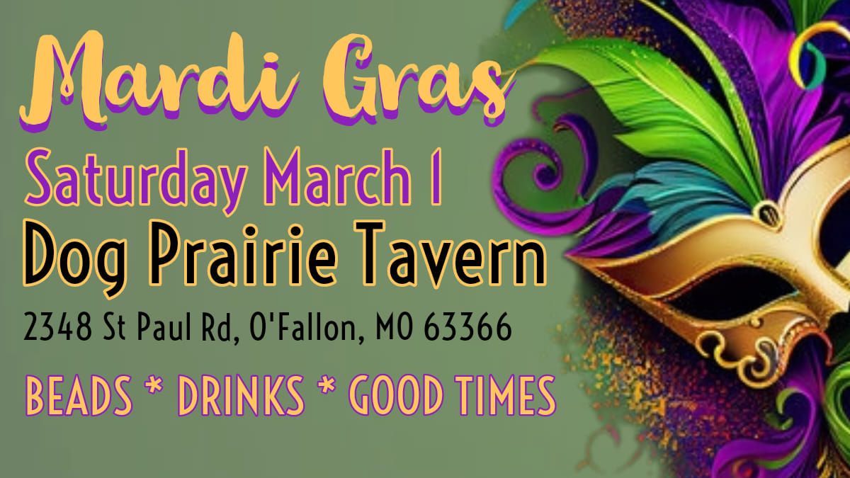 Mardi Gras @ The Dog