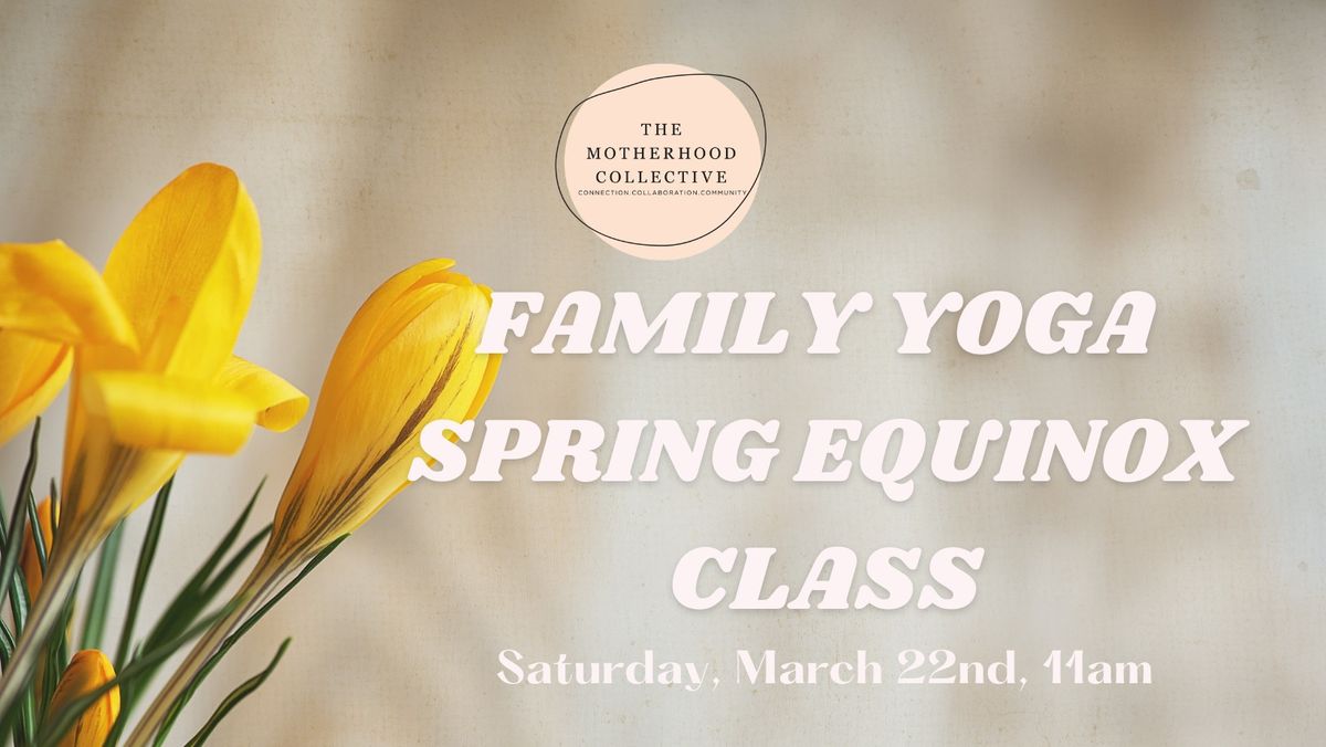 Family Yoga - Spring Equinox Edition 