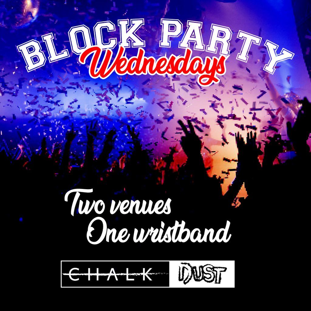 Block Party Wednesdays | CHALK & DUST