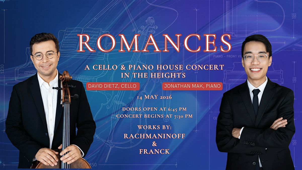 Romances for Cello and Piano: A House Concert in The Heights