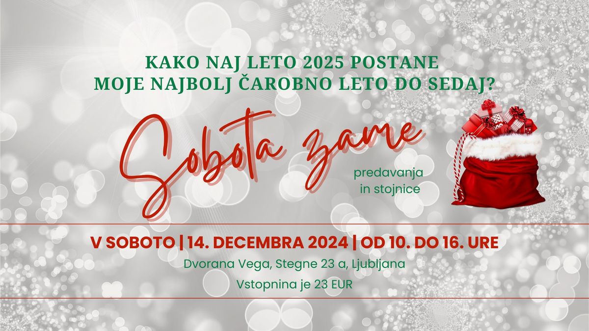 Dogodek SOBOTA ZAME - KAKO NAJ LETO 2025 POSTANE MOJE NAJBOLJ \u010cAROBNO LETO DO SEDAJ? 