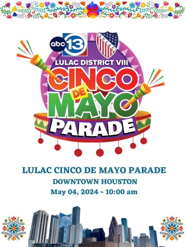 LULAC District 8 Cinco de Mayo Parade