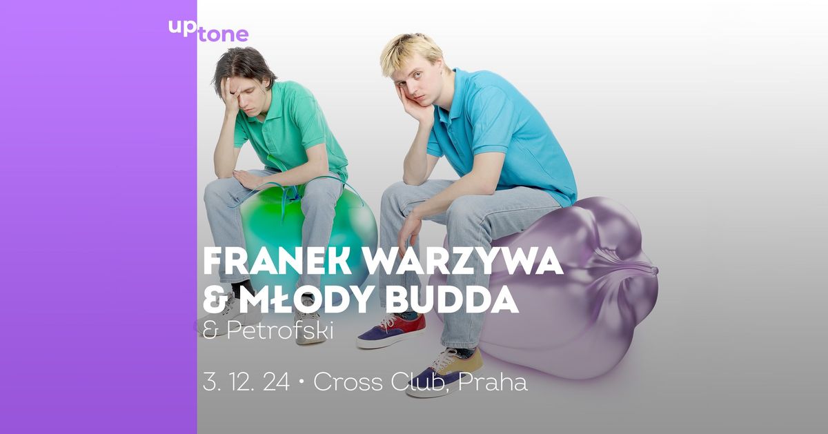 UpTONE: Franek Warzywa & M\u0142ody Budda \u2022 Praha