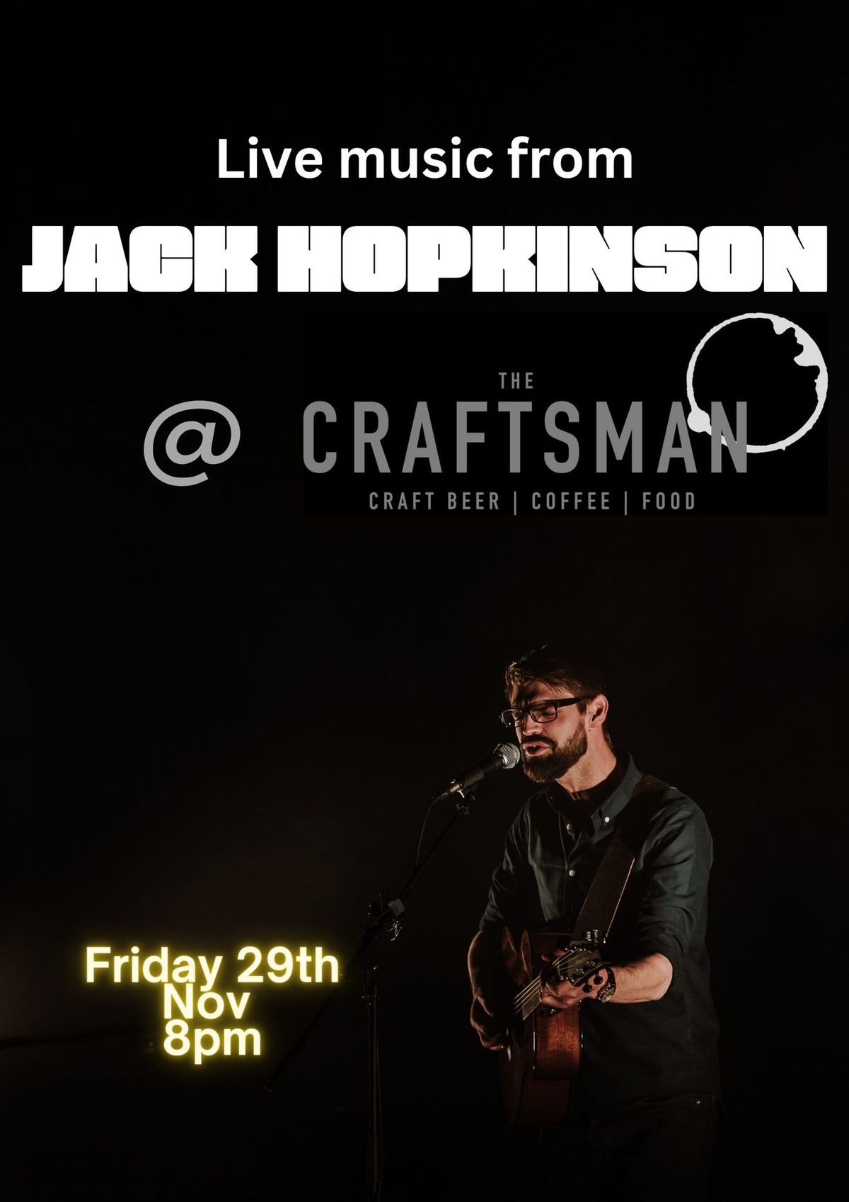 Jack Hopkinson Live This Friday @ The Craftsman - Warwick