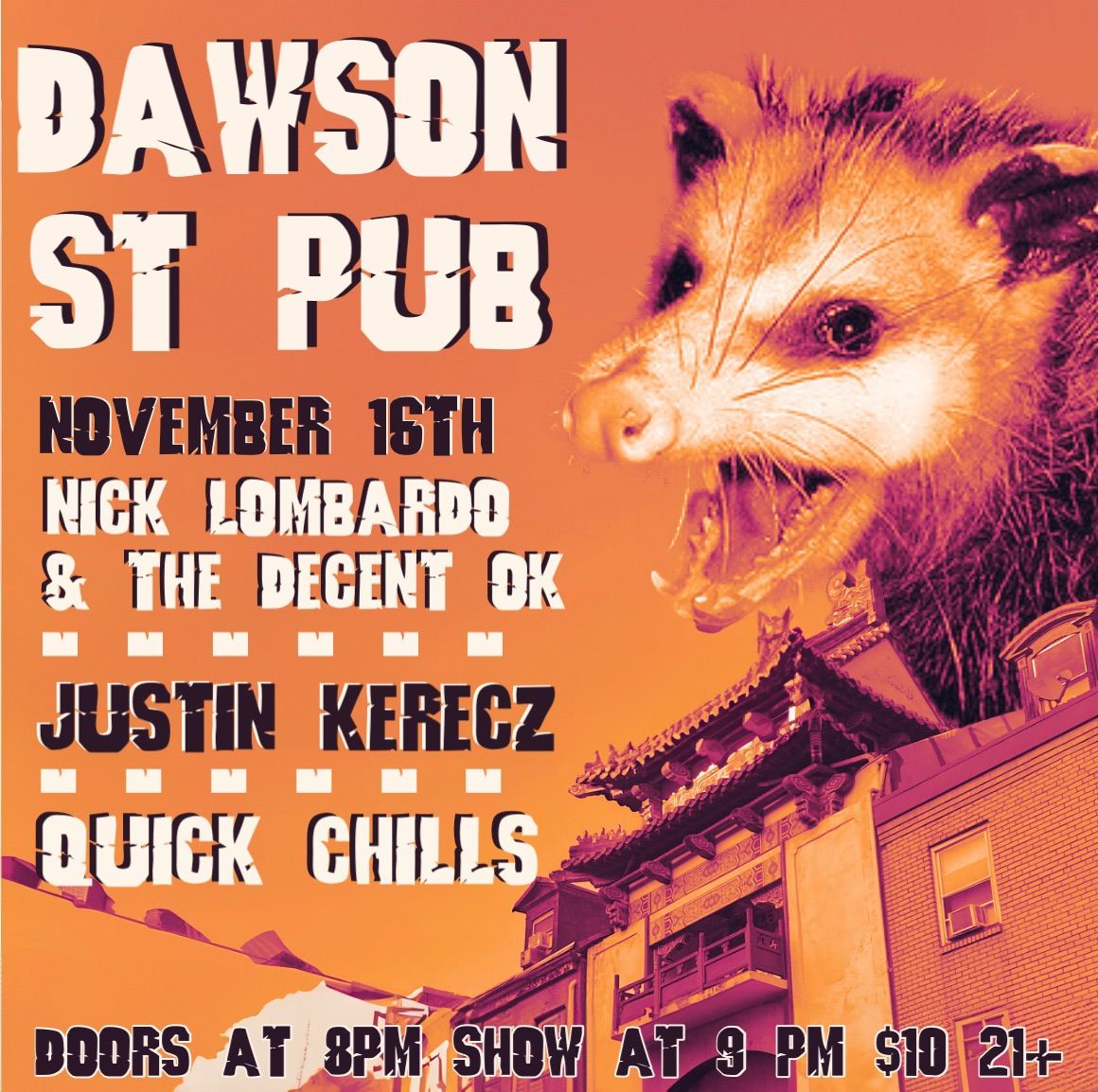 Nick Lombardo & The Decent Ok with Justin Kerecz and, Quick Chills at Dawson St Pub!