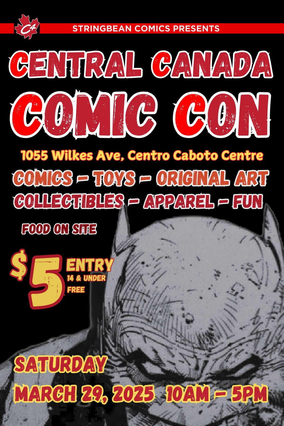 C4 - Central Canada Comic Con \/ Caboto Centre Comics & Collectibles Show