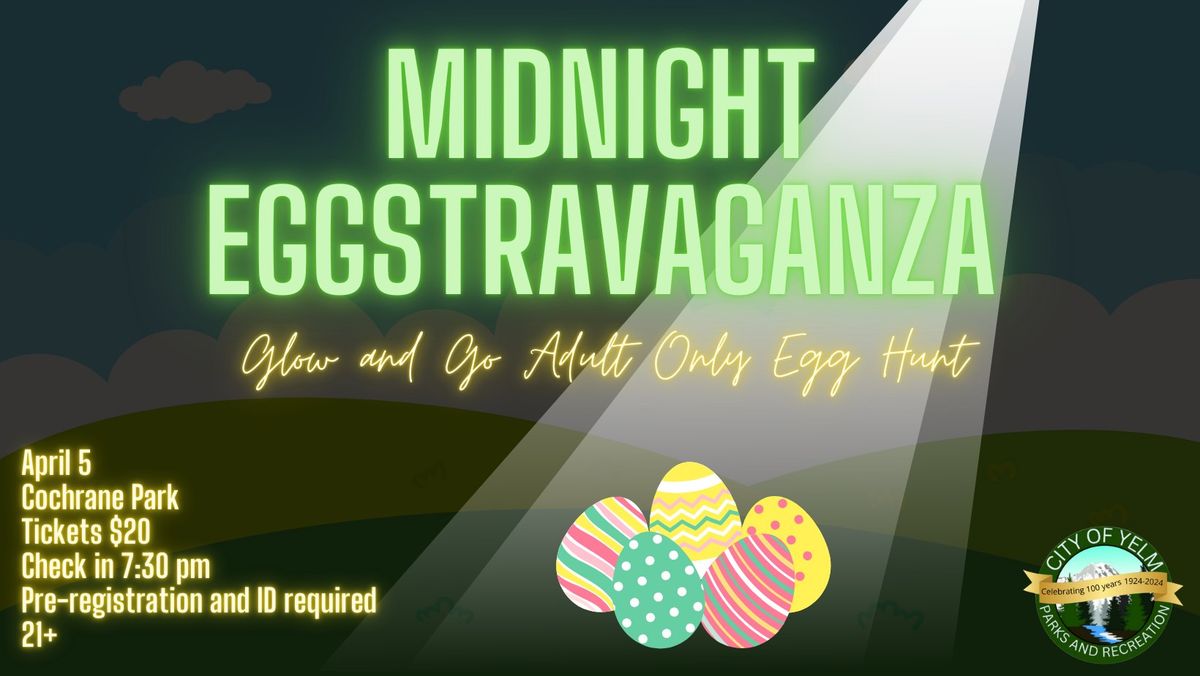 "Midnight" Eggstravaganza Adult Easter Egg Hunt