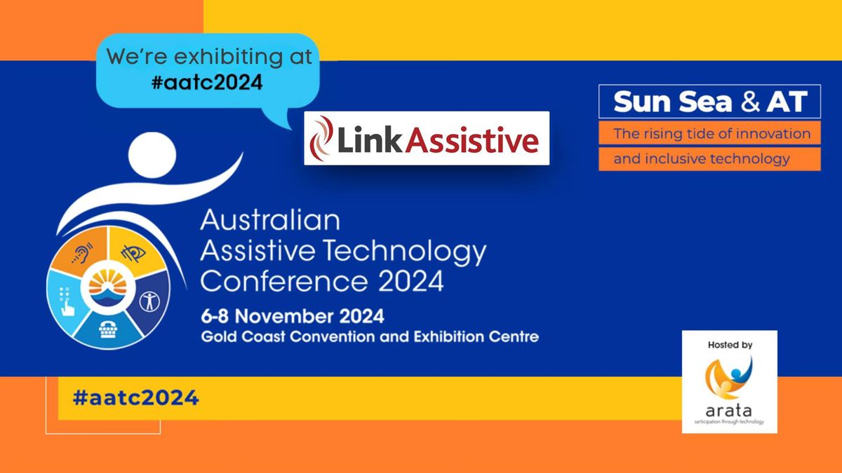 Link Assistive at the Australian Assistive Technology Conference 2024