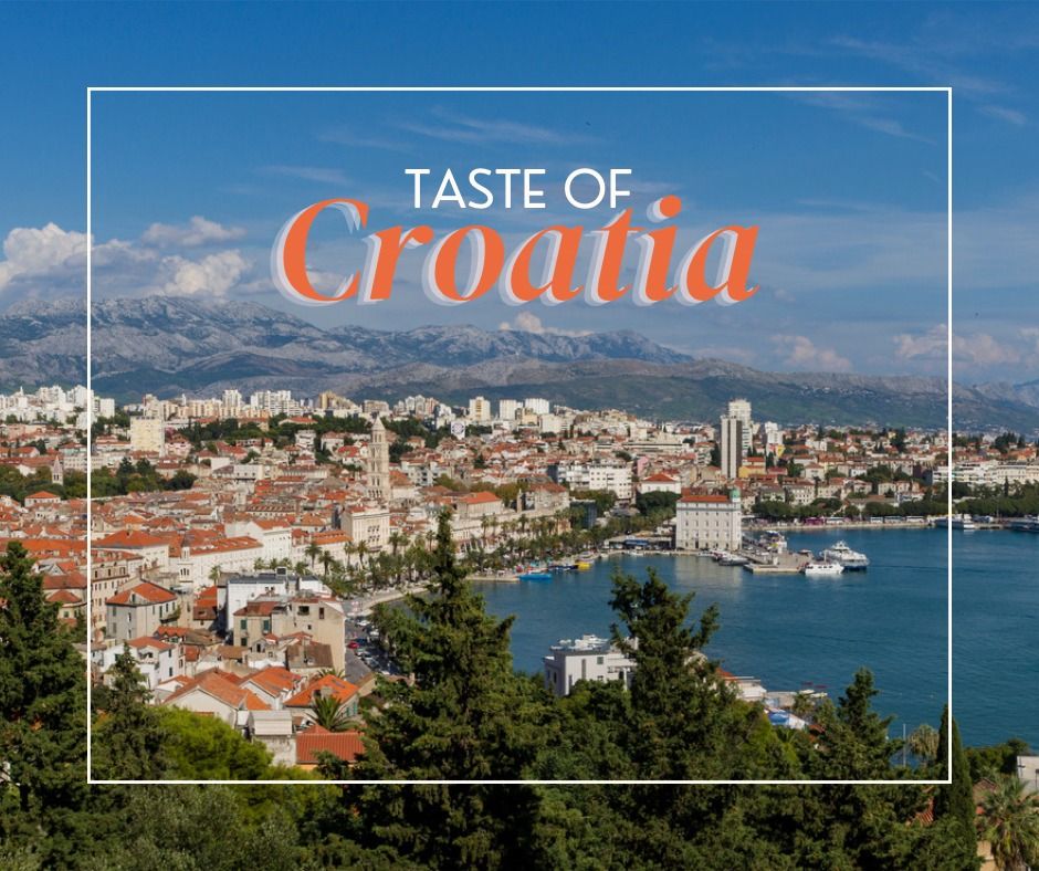 Taste of Croatia - Food & Wine Pairings