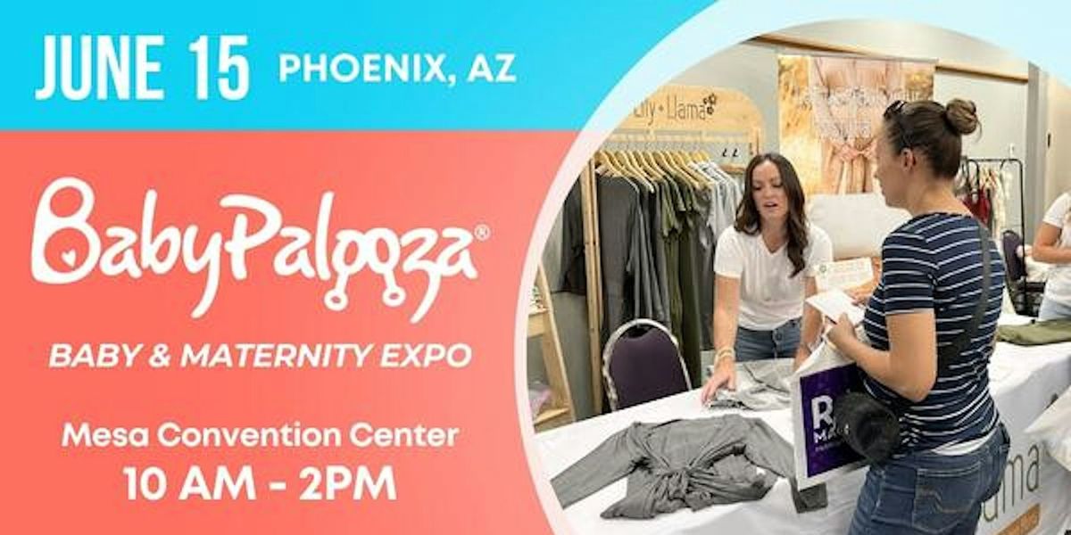 Phoenix Babypalooza Baby Expo