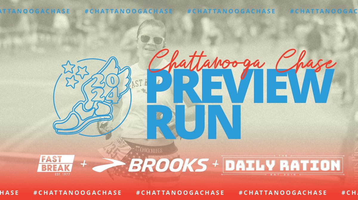 Chattanooga Chase Preview Run sponsored by Brooks