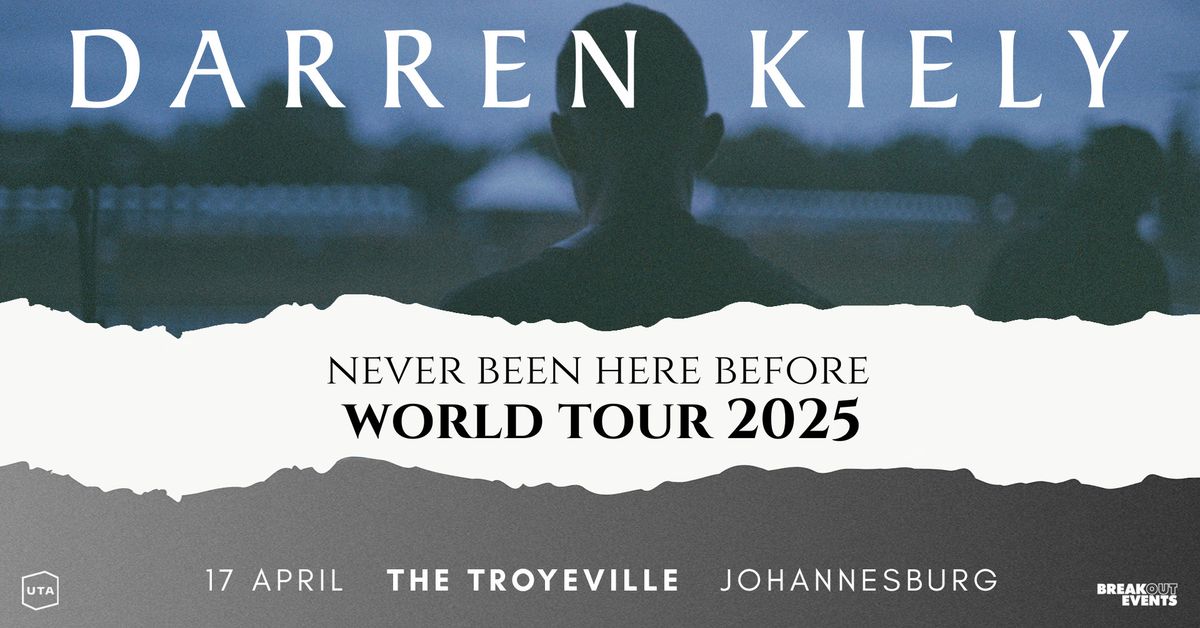 Darren Kiely - Never Been Here Before Tour 2025 - Johannesburg