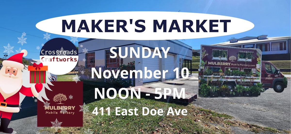 Maker's Market: November 10