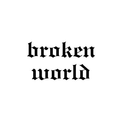 Broken World