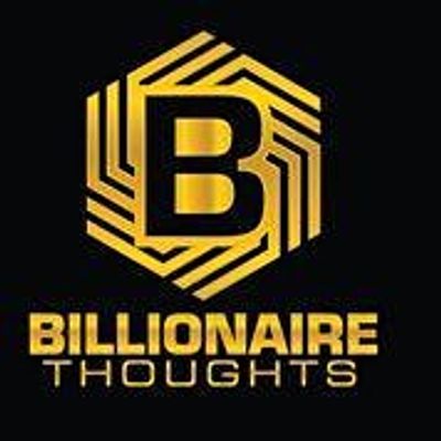 Billionaire Thoughts