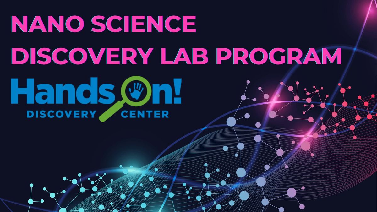 Nano Science Discovery Lab Program