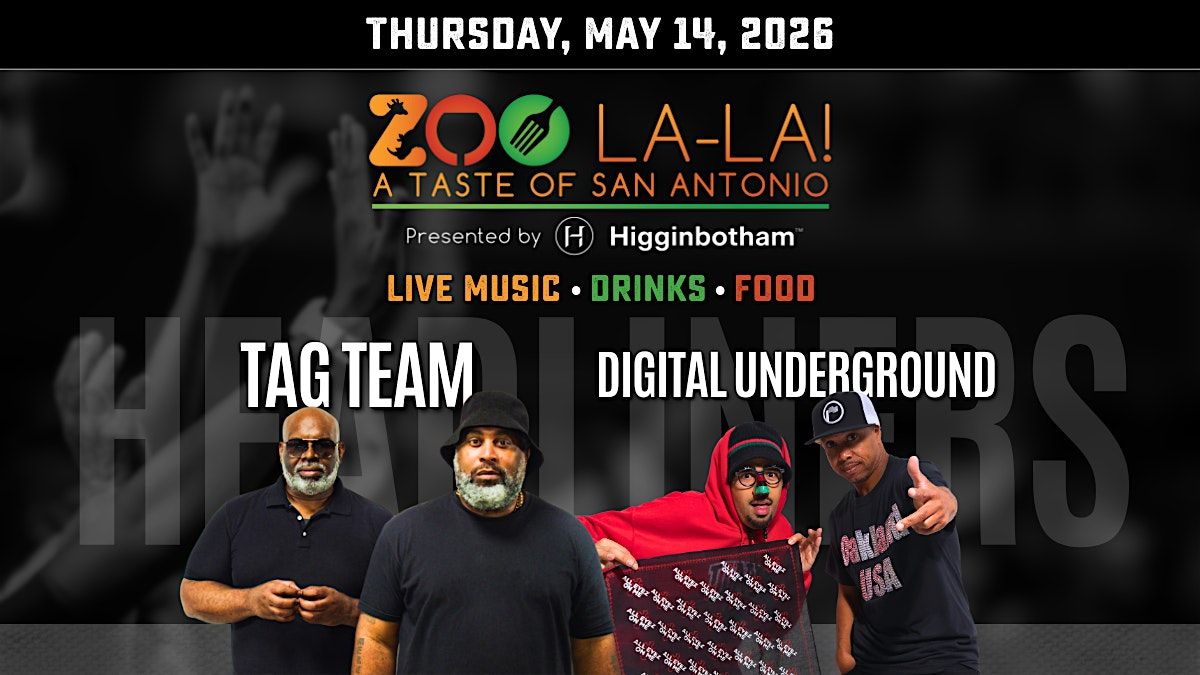 30th Annual Zoo La-La! A Taste of San Antonio, Presented by Higginbotham