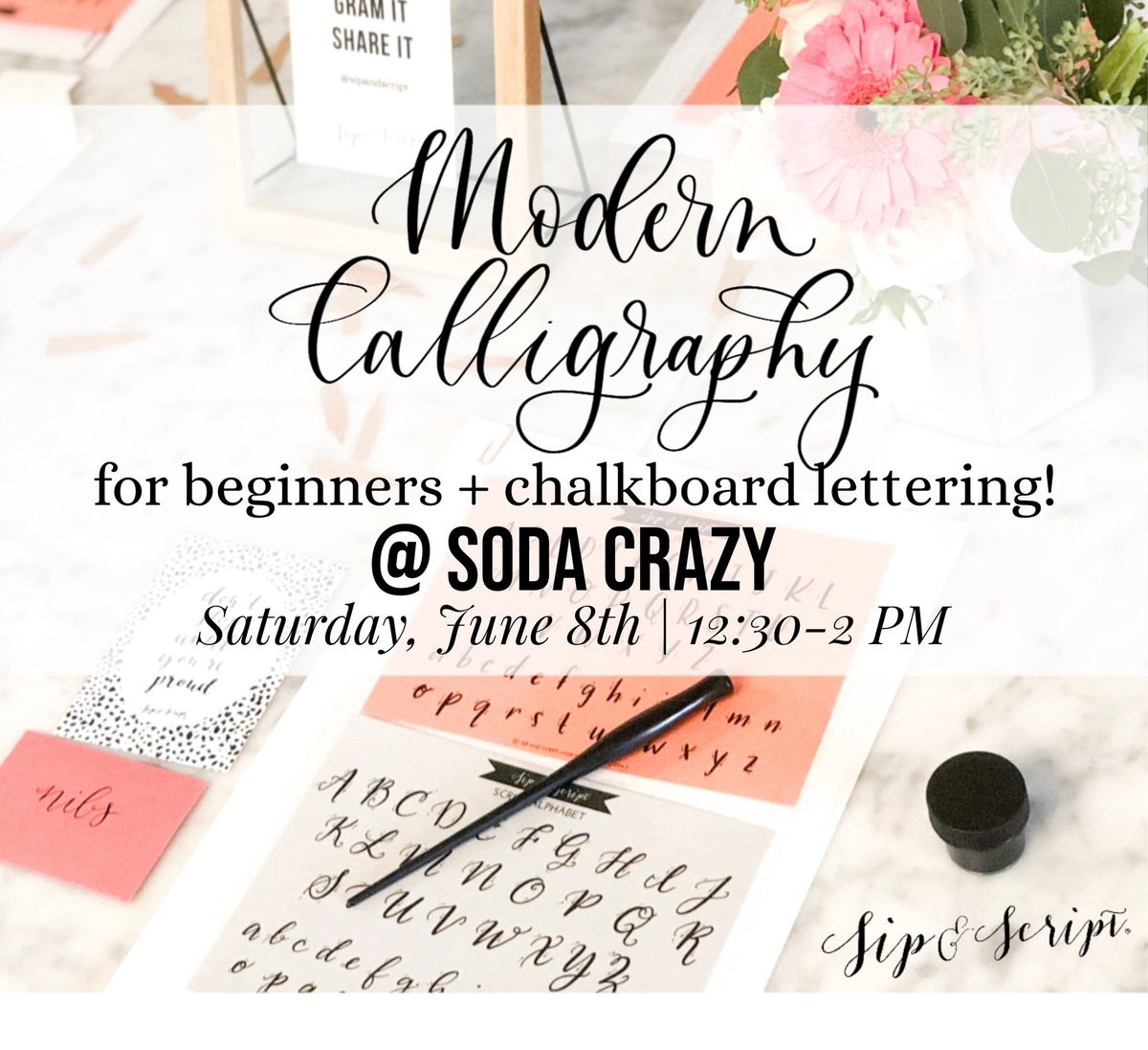 Modern Calligraphy for Beginners & Chalkboard Lettering  @ Soda Crazy in Layton