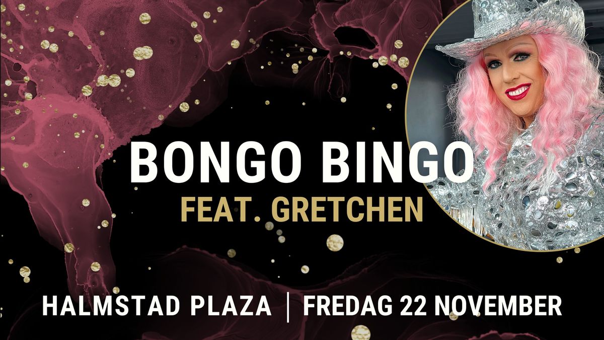 BONGO BINGO FEAT GRETCHEN