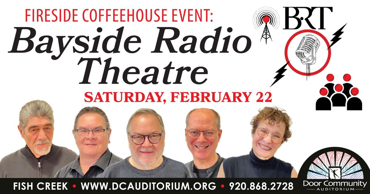 Fireside Coffeehouse Event: Bayside Radio Theatre