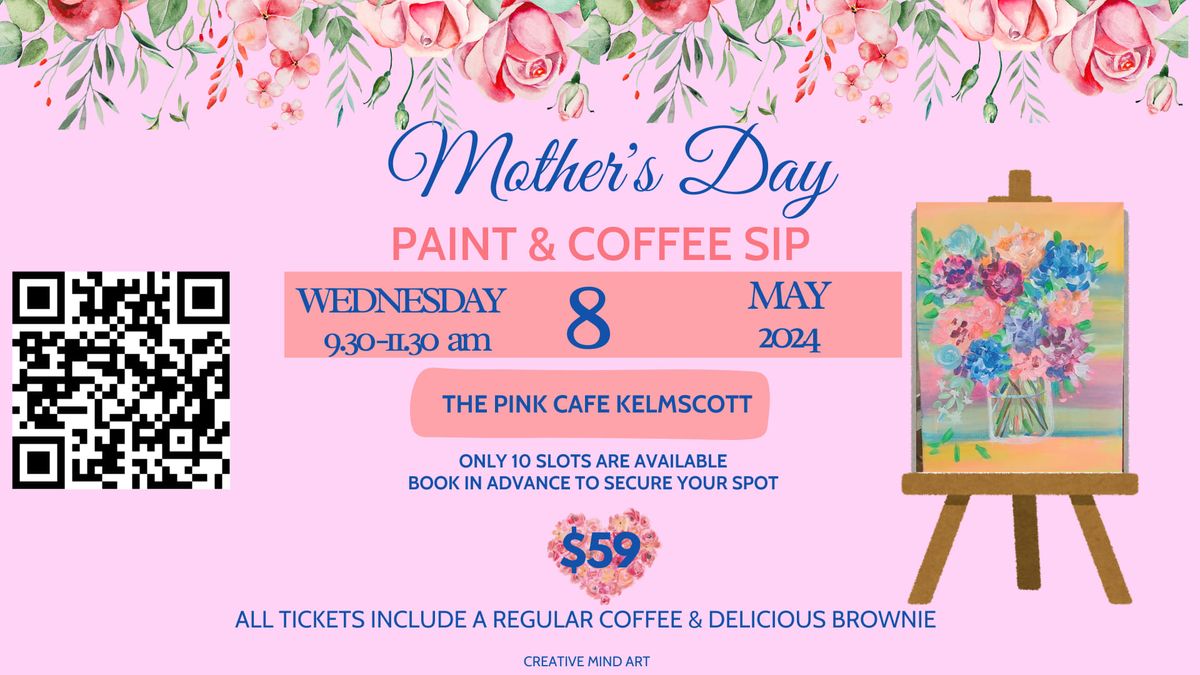 \u2728?Mother's Day paint & coffee sip ?\u2728