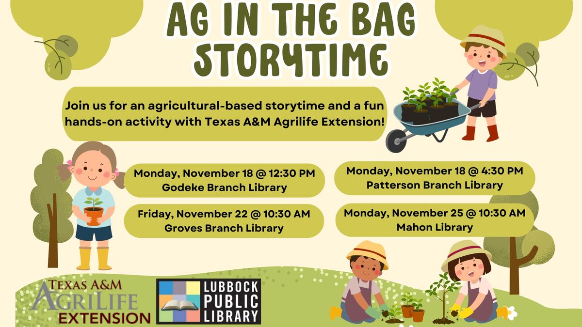 Ag in the Bag Storytime at Godeke Branch Library