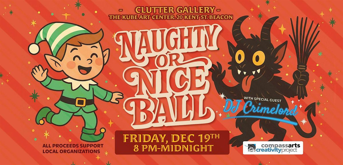 Naughty or Nice Ball! with DJ Crimelord!