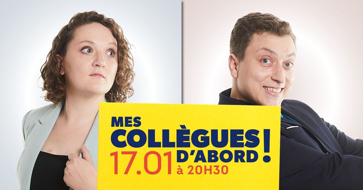 Show d'IMPRO Alsace : Mes Coll\u00e8gues d'Abord !