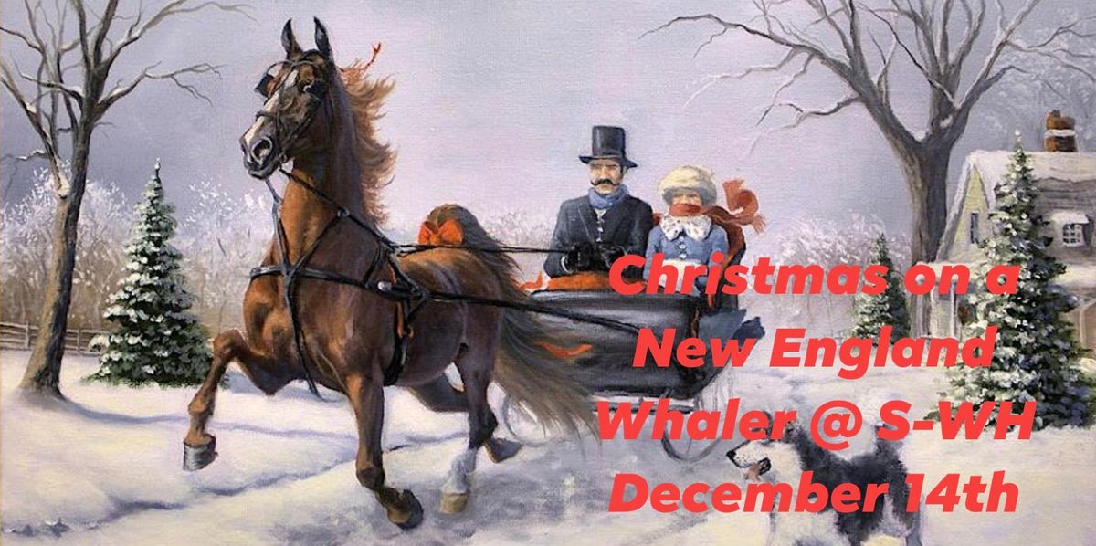 Christmas on a New England Whaler