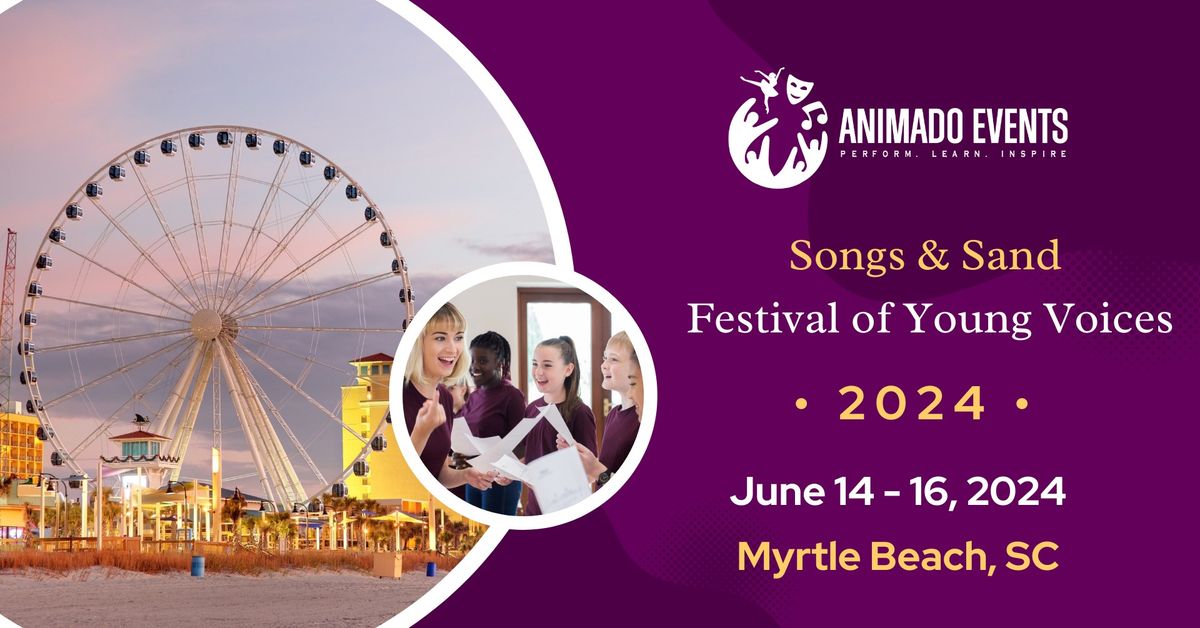 Songs and Sand: Festival of Young Voices - Myrtle Beach, SC