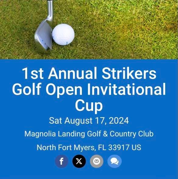 1st Annual Strikers Golf Open Invitational Cup