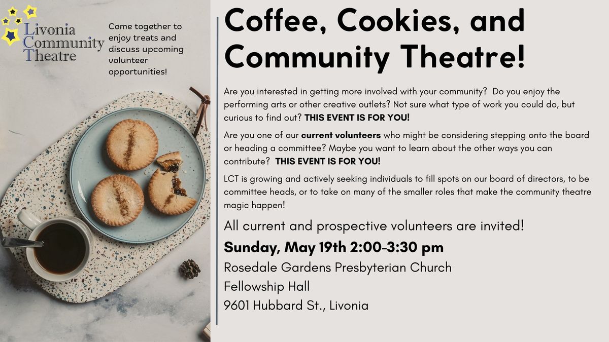 Coffee, Cookies and Community Theatre Volunteer Event