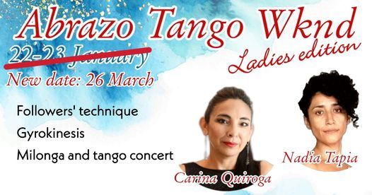 NEW DATE Abrazo Tango Wknd Ladies Edition