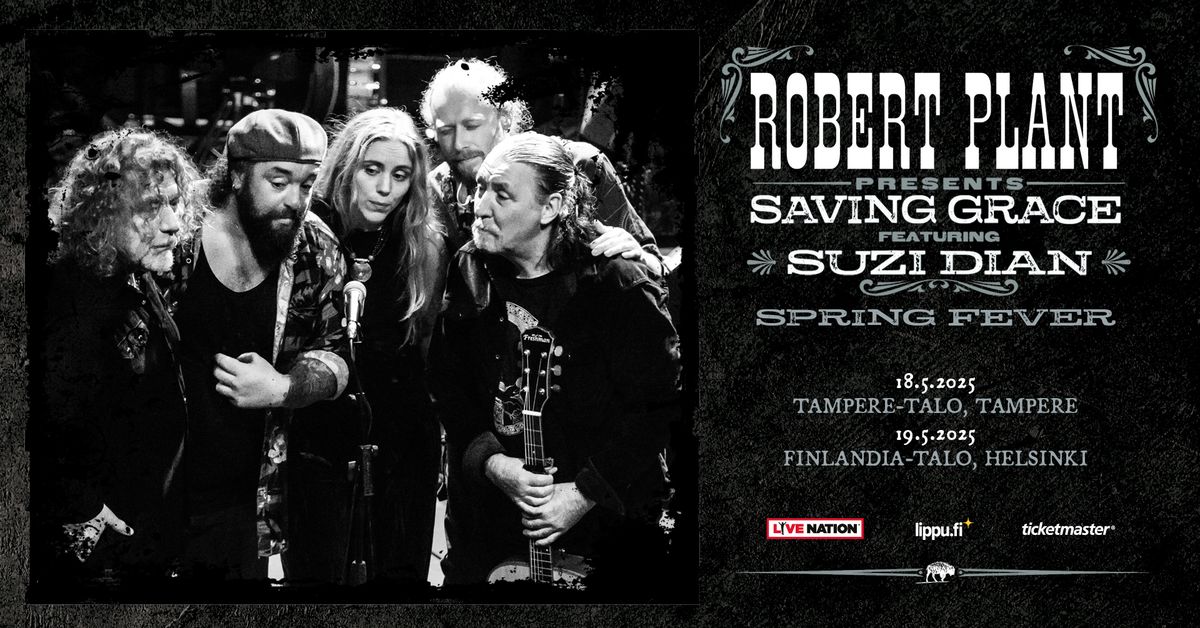 Robert Plant presents Saving Grace featuring Suzi Dian (UK), Finlandia-talo, Helsinki 19.5.2025